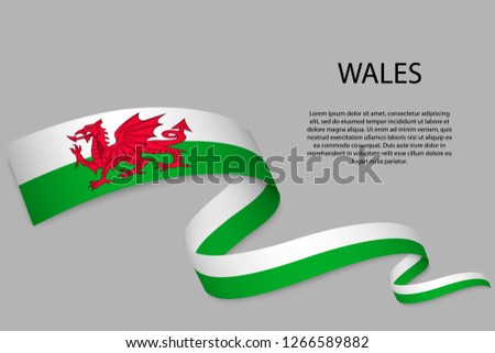 Waving ribbon or banner with flag of Wales. Template for independence day poster design