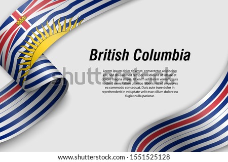 Waving ribbon or banner with flag of British Columbia. Province of Canada. Template for poster design Foto stock © 