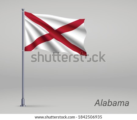 Waving flag of Alabama - state of United States on flagpole. Template for independence day poster