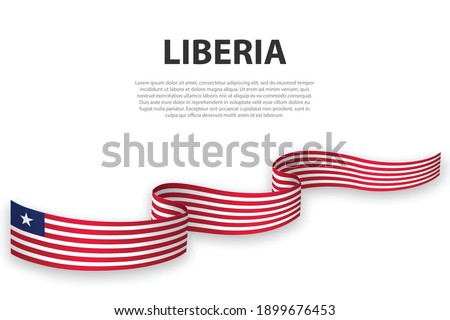 Waving ribbon or banner with flag of Liberia. Template for independence day poster design