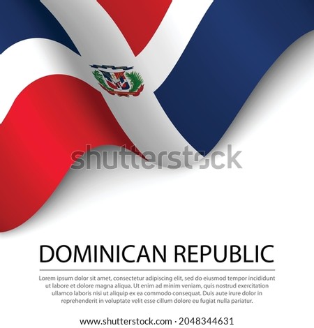 Waving flag of Dominican Republic on white background. Banner or ribbon vector template for independence day