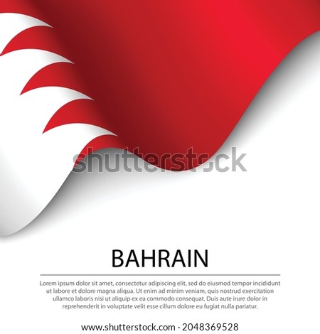Waving flag of Bahrain on white background. Banner or ribbon vector template for independence day
