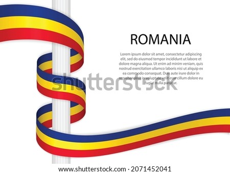 Waving ribbon on pole with flag of Romania. Template for independence day poster design