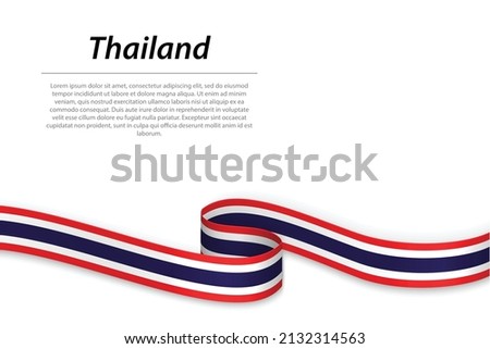 Waving ribbon or banner with flag of Thailand. Template for independence day poster design