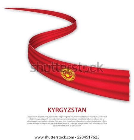 Waving ribbon or banner with flag of Kyrgyzstan. Template for independence day poster design