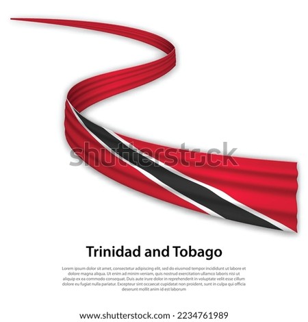 Waving ribbon or banner with flag of Trinidad and Tobago. Template for independence day poster design