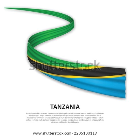 Waving ribbon or banner with flag of Tanzania. Template for independence day poster design