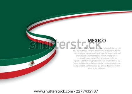 Wave flag of Mexico with copyspace background. Banner or ribbon vector template