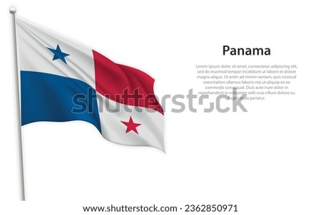 Waving flag of Panama on white background. Template for independence day poster design