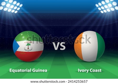 Equatorial Guinea vs Ivory Coast Football scoreboard broadcast graphic soccer template