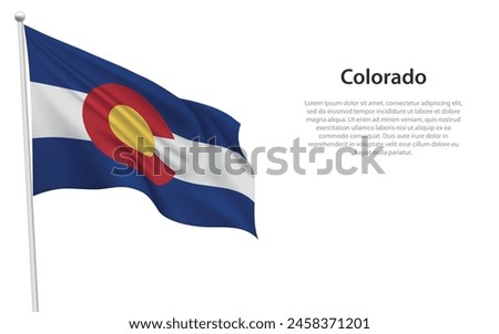 Isolated waving flag of Colorado is a state United States on white background. 