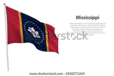 Isolated waving flag of Mississippi is a state United States on white background. 