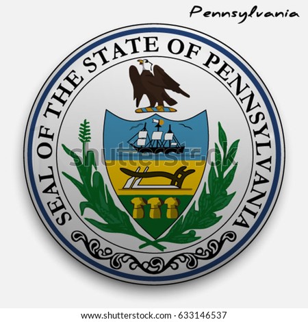 great seal of the USA state of Pennsylvania. Round glossy Button with Coat of arms