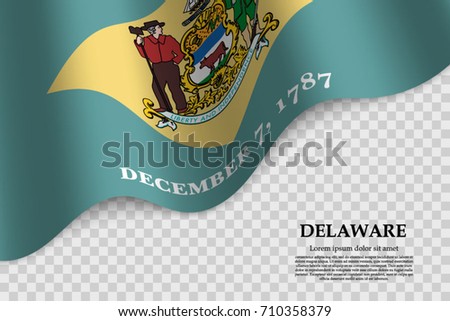 waving flag of Delaware is a state of USA on transparent background. Template for banner or poster. vector illustration