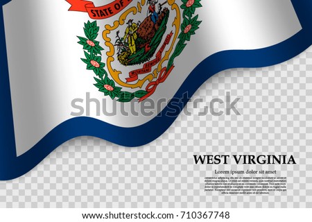 waving flag of West Virginia is a state of USA on transparent background. Template for banner or poster. vector illustration