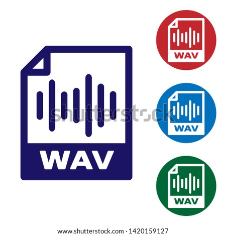 Blue WAV file document icon. Download wav button icon isolated on white background. WAV waveform audio file format for digital audio riff files. Set color icon in circle buttons. Vector Illustration