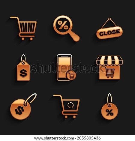 Set Mobile and shopping cart, Refresh, Discount percent tag, Market store with, Price dollar, Hanging sign Close and Shopping icon. Vector