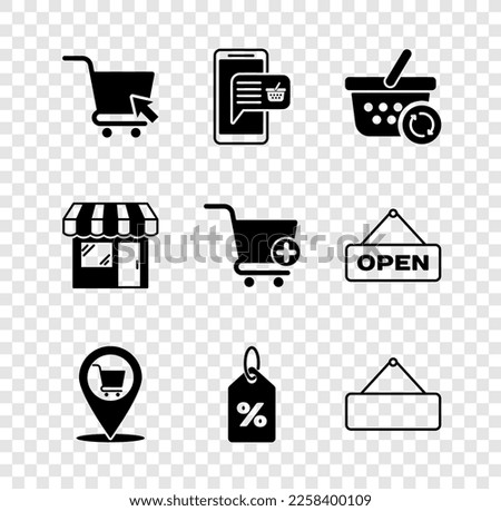 Set Shopping cart with cursor, Mobile and shopping basket, Refresh, Location, Discount percent tag, Signboard hanging, Market store and Add icon. Vector