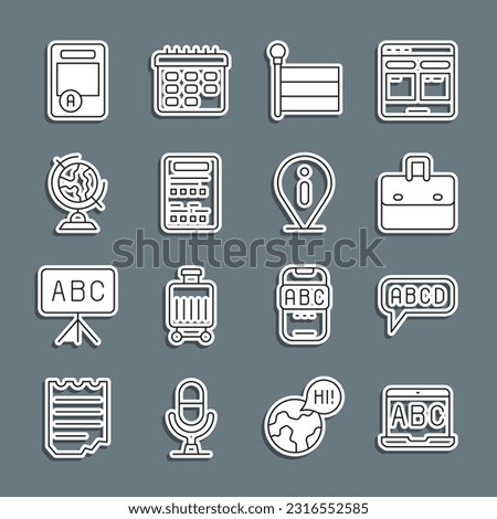 Set line Foreign language online study, Alphabet, Briefcase, Flag, Exam sheet, Earth globe, with plus grade and Information icon. Vector