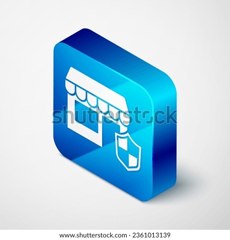 Isometric Shopping building with shield icon isolated on grey background. Insurance concept. Security, safety, protection, protect concept. Blue square button. Vector