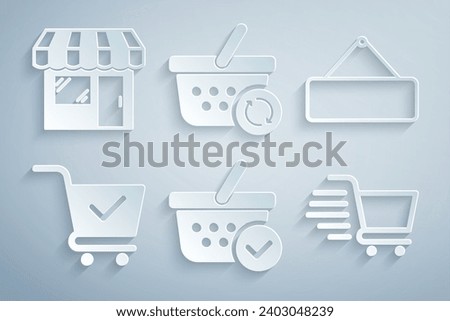 Set Shopping basket with check mark, Signboard hanging, cart, Refresh shopping and Market store icon. Vector
