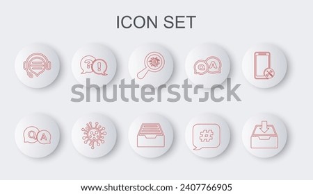 Set line Download inbox, Question and Answer, Microorganisms under magnifier, Hashtag speech bubble, Headphones with chat, Exclamation, Bacteria and Drawer documents icon. Vector
