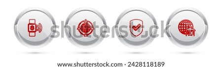 Set line Contactless payment, Outsourcing concept, Shield with check mark and Globe flying plane. Silver circle button. Vector