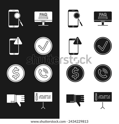 Set Check mark in circle, Mobile with exclamation, phone diagnostics, Monitor FAQ information, Coin money dollar, Phone call, Information and Dislike icon. Vector