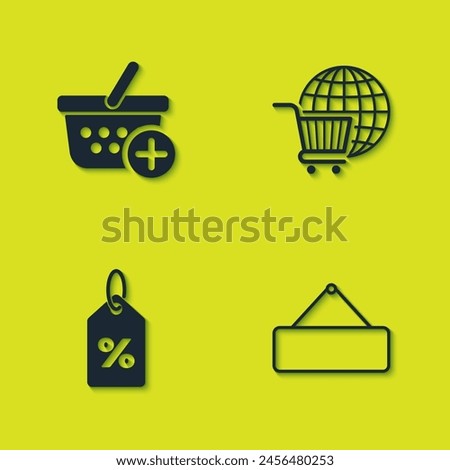 Set Add to Shopping basket, Signboard hanging, Discount percent tag and cart with globe icon. Vector