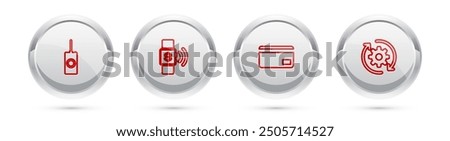 Set line Remote control, Contactless payment, Credit card and Gear and arrows as workflow. Silver circle button. Vector