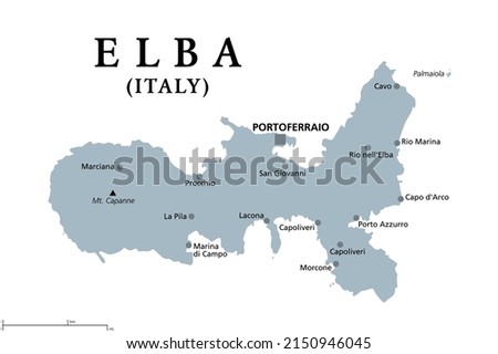 Elba, gray political map. Mediterranean island in Tuscany, Italy, with capital Portoferraio. Located in Tyrrhenian Sea and largest island in the Tuscan Archipelago. Site of the first exile of Napoleon