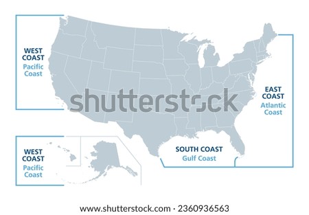 The coasts of the United States, political map. Coastlines of the West or Pacific Coast with Hawaii and Alaska, the South or Gulf Coast with states at Gulf of Mexico, and the East or Atlantic Coast.