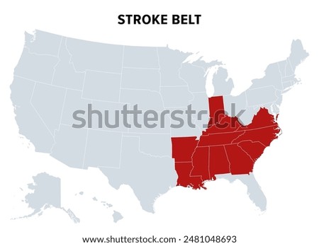 Stroke Belt, or Stroke Alley, political map. Region of 11 states in the Southeastern United States that has been recognized for having an unusually high incidence of stroke and cardiovascular disease.