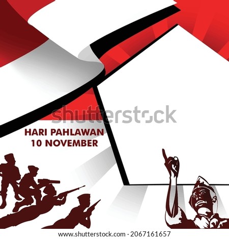 Twibbon indonesian hero day. Photo border, five frame. template for social media. 10 november event. bung tomo surabaya