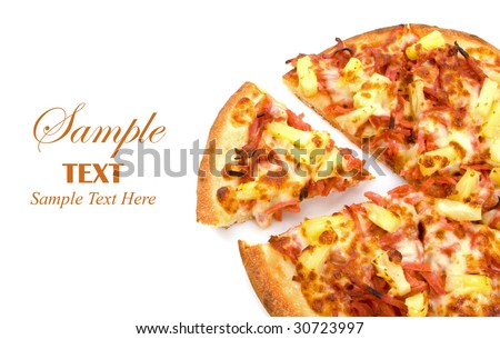 Whole Ham and Pineapple Pizza over white background with copy space