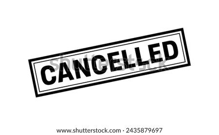Cancelled Stamp, Cancelled Square Sign