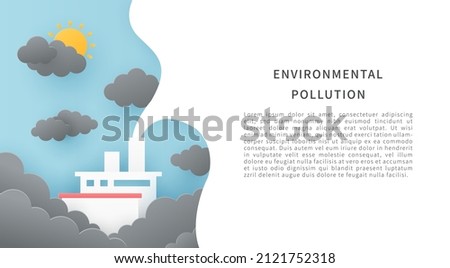 Ecology and environmental pollution concept. Banner design template in paper cut style. Free space for text. Vector illustration.