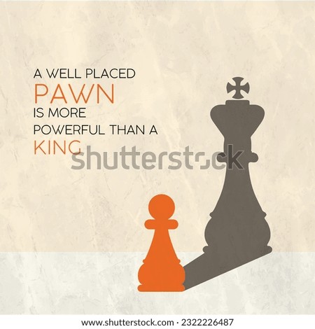 King Pawn Chess. Inspiration Quotes. Creative Concept Social Media Vector Design