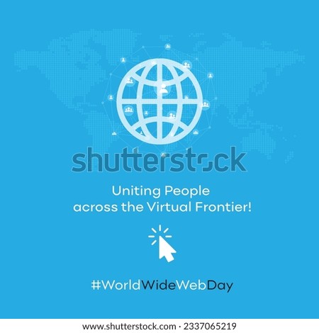 World Wide Web Day, Uniting, Virtual, Creative Social Media Template Design Vector 