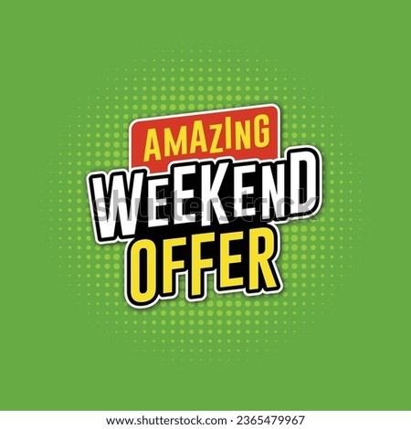Amazing weekend offer Logo, Retail offers, Deals, Discount Logo Template Vector