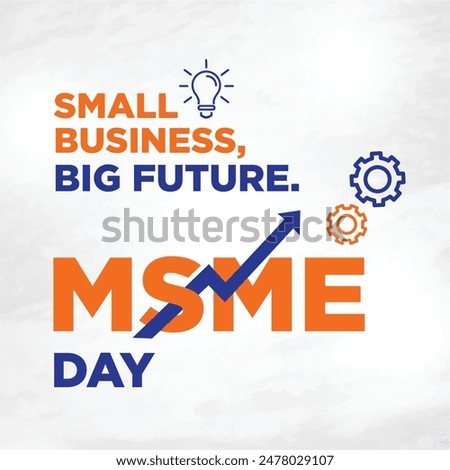 MSME Day. Micro, Small and Medium Sized Enterprises Day - June 27th. Social Media Post Template Vector Design. Economy, Business, Money, Finance