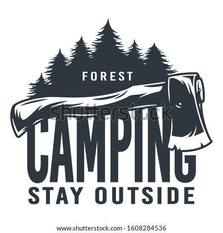 Monochrome vector emblem wooden axe and forest for camping