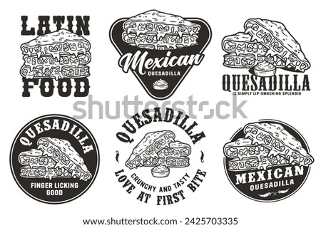 Monochrome Mexican quesadilla set vector with cheese and vegetable for logo or emblem. Latin traditional mexican fast food. Quesadillas Mexico food with tortilla and meat for poster or print.