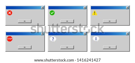 Old dialog window of error alert. Mockup of warning, information, attention and success messages
