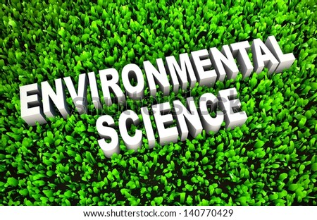 Environmental Science Study of Environment in 3D