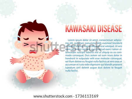 A boy in cartoon character crying and sick of KAWASAKI disease with the name and example texts on virus symbols and white background. Medical's poster of the Kawasaki disease in vector design.