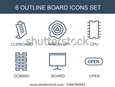 6 board icons. Trendy board icons white background. Included outline icons such as clipboard, arrow up, cpu, domino, open. board icon for web and mobile.