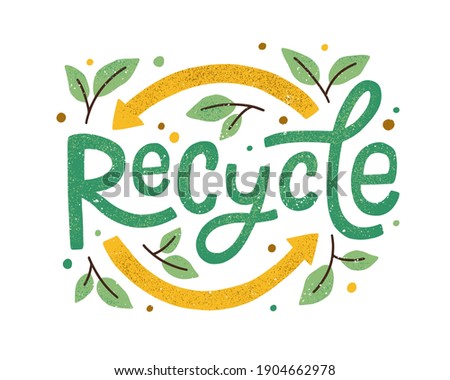 Modern eco sticker with recycle sign, arrows and leaves. Concept of ecology, zero waste and sustainability. Colored flat textured vector illustration isolated on white background