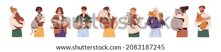 People holding cute cats set. Happy men and women with lovely kitties in hands. Pet owners portraits with adorable pretty feline animals. Flat vector illustration isolated on white background