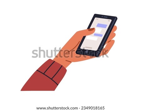 Hand holding smartphone, using instant message app, chatting online. Texting, digital correspondence on mobile phone, cellphone screen. Flat graphic vector illustration isolated on white background